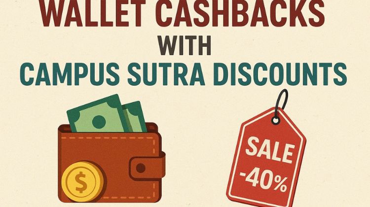Combine Wallet Cashbacks With Campus Sutra Discounts